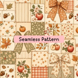 May include: A seamless pattern featuring a patchwork design with cream, orange, and green squares. The print includes illustrations of red apples, pumpkins, acorns, berries, autumn leaves, and decorative bows with the text Seamless Pattern.