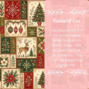 May include: A digital fabric pattern featuring rectangular panels with Christmas motifs including reindeer, pine trees, snowflakes, poinsettias, and ornaments in red, green, and cream. A pink overlay displays the text: Term Of Use You May Use It For Personal Project Small Buisness & Fabric Shop - Not Allowed For Use On Websites - You Cannot Resell The Digital File.