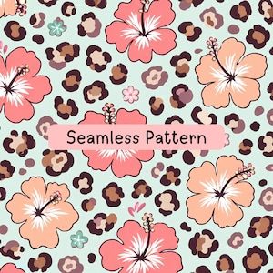 May include: A seamless pattern featuring a light mint green background with a repeating design of pink and peach hibiscus flowers and brown leopard print spots. A rectangular pink label in the center displays the text Seamless Pattern.