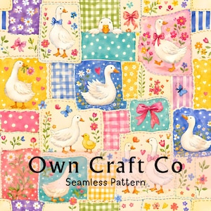 May include: A seamless pattern featuring white geese, yellow ducklings, pink bows, and colorful flowers on a patchwork background of polka dots, gingham, and stripes. The text Own Craft Co Seamless Pattern is centered in black.