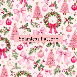 May include: A seamless pattern featuring pink Christmas trees, pink bows, green holly leaves with red berries, and pink ornaments on a light pink background. The text Seamless Pattern is centered in a pink rectangular box over the design.