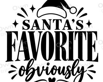 Santa's Favorite SVG PNG, Funny Christmas Quote Cut File, Santa Hat Shirt Design, Holiday Cricut Sublimation DTF Digital Download for Shirts