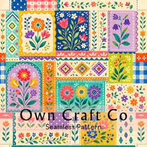 May include: A colourful patchwork-style seamless pattern featuring various floral illustrations, geometric shapes, and checkered borders in shades of orange, blue, purple, red, and green. The text Own Craft Co Seamless Pattern is centred.
