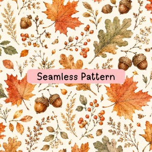 Könnte beinhalten: Ein nahtloses Muster mit Aquarellillustrationen von herbstlichen Elementen wie orangefarbenen Ahornblättern, braunen Eichenblättern, Eicheln und roten Beerenclustern auf cremefarbenem Grund mit einem rosa Etikett mit der Aufschrift Seamless Pattern.
