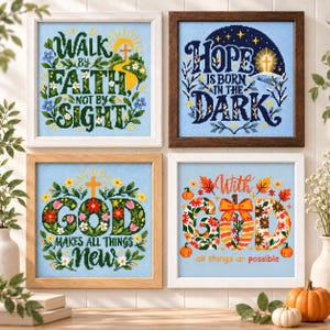 May include: Four square framed cross-stitch artworks featuring religious text and floral motifs. The designs include the phrases Walk by Faith Not by Sight, Hope is Born in the Dark, God Makes All Things New, and With God All Things Are Possible.