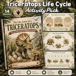 May include: A Triceratops Life Cycle Activity Pack featuring 14 worksheets. The cover shows a Triceratops with eggs and a juvenile. Included pages display Dino-Mite Fun Facts, a circular life cycle diagram, and a cut and paste activity.