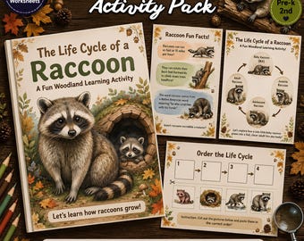 May include: A Raccoon Life Cycle Activity Pack featuring 14 worksheets. The main cover shows a raccoon and a kit in a den with the text The Life Cycle of a Raccoon. Included are pages with Raccoon Fun Facts, a life cycle diagram, and an Order the Life Cycle cut-and-paste activity sheet with numbered boxes.