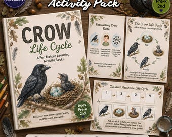 May include: A 14-page Crow Life Cycle Activity Pack featuring a book cover with a crow and nest illustration, a facts sheet, a life cycle diagram, and a cut-and-paste worksheet. The text includes Crow Life Cycle, Fascinating Crow Facts, and Cut and Paste the Life Cycle.