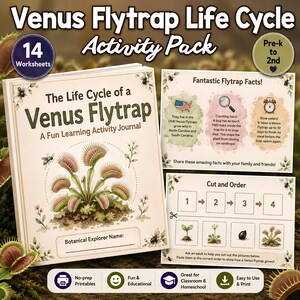 May include: A Venus Flytrap life cycle activity pack featuring a 14-worksheet journal for pre-k to 2nd grade. The cover shows a Venus Flytrap illustration with the title The Life Cycle of a Venus Flytrap. Includes fact sheets and cut-and-order pages.