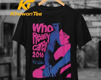 Exklusives TV Girl T-Shirt – Merchandise einer Indie-Rock-Band – Alternative-Musik-Kleidung als Geschenk – „Who Really Cares“-Album-T-Shirt
