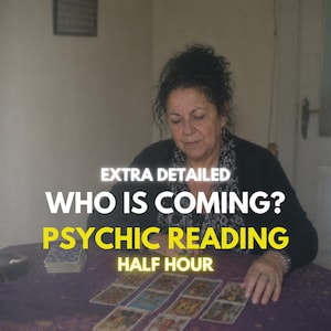 May include: A person sits at a purple table with a deck of tarot cards spread out for a reading. The text on the image reads: EXTRA DETAILED, WHO IS COMING?, PSYCHIC READING, HALF HOUR. The person wears a black cardigan over a patterned top.