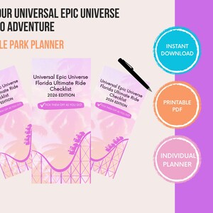 May include: A printable park planner for Universal Epic Universe Orlando featuring three vertical checklists titled Universal Epic Universe Florida Ultimate Ride Checklist 2026 Edition with a roller coaster graphic, a black pen, and three circular badges.