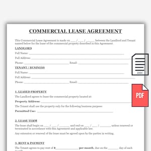 May include: A white document titled Commercial Lease Agreement with black text. It includes sections for Landlord and Tenant information, Leased Property, Lease Term, and Rent and Payment, with blank lines for filling in names, addresses, and dates.