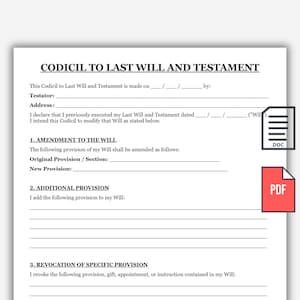 May include: A white legal document titled CODICIL TO LAST WILL AND TESTAMENT with blank lines for testator information, amendment details, additional provisions, and revocation sections. To the right are grey DOC and red PDF file icons.