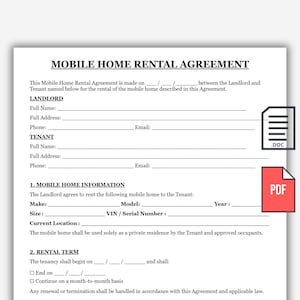 May include: A white document titled Mobile Home Rental Agreement with black text. It includes sections for Landlord and Tenant contact information, Mobile Home Information, and Rental Term, with blank lines for filling in specific details.