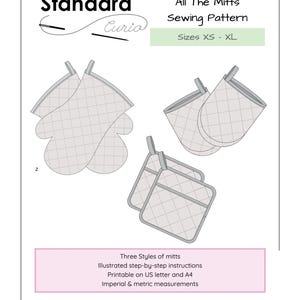 Peut inclure: Un patron de couture "All The Mitts" avec des illustrations de trois styles de mitaines et de maniques. Le patron comprend les tailles XS-XL, des instructions étape par étape et des mesures impériales et métriques. Le texte "Standard Curio" est également présent.