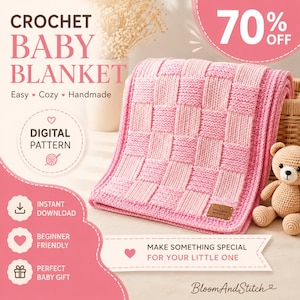 May include: A crochet baby blanket featuring a woven basket-weave pattern in alternating shades of light and dark pink. The blanket includes a small brown rectangular tag labelled Handmade with Love. Text on the image includes CROCHET BABY BLANKET, DIGITAL PATTERN, INSTANT DOWNLOAD, BEGINNER FRIENDLY, PERFECT BABY GIFT, 70% OFF, MAKE SOMETHING SPECIAL FOR YOUR LITTLE ONE, and BloomAndStitch.