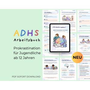 May include: A digital workbook titled Ich mach's später! ADHS & Prokrastination in der Schule for teenagers aged 12 and up. The cover features an illustration of two people sitting by a large brain, surrounded by school supplies and a clock.