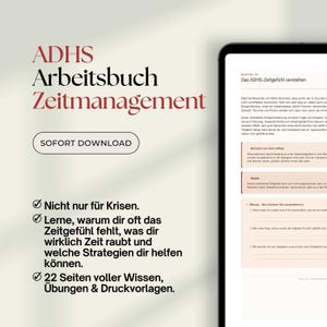 Könnte beinhalten: Ein digitales Arbeitsbuch mit dem Titel ADHS Arbeitsbuch Zeitmanagement auf einem Tablet-Bildschirm. Der Text enthält SOFORT DOWNLOAD sowie Stichpunkte zu Zeitmanagement-Strategien, Zeitwahrnehmung und 22 Seiten voller Wissen und Übungen.