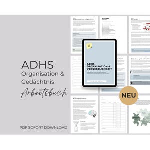 Könnte beinhalten: Ein digitales Arbeitsbuch mit dem Titel ADHS Organisation & Gedächtnis Arbeitsbuch, das ein Tablet mit dem Buchtitel ADHS ORGANISATION & VERGESSLICHKEIT zeigt, umgeben von verschiedenen Innenseiten mit Text, Diagrammen und einem gelben Haftnotizzettel.