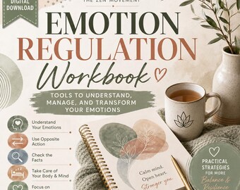 Emotion Regulation Workbook: Tools to Understand, Manage, and Transform Your Emotions