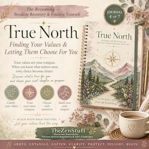 True North: Finding Your Values & Letting Them Choose For You — The Becoming Series (Series 5 - Journal 4 of 7)