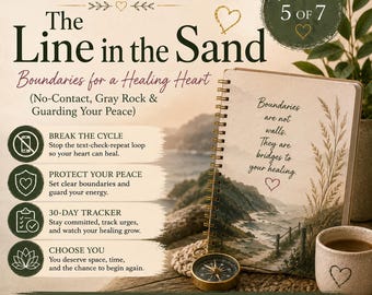The Line in the Sand: Boundaries for a Healing Heart The Becoming Series (Series 5 - Journal 5 of 7)