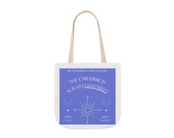 The Universe Is Always Listening tote bag | canvas tote