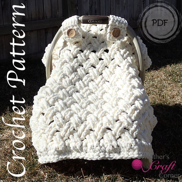 Crochet Pattern - Chunky Celtic Weave Car Seat Canopy (Photo Tutorial Included)