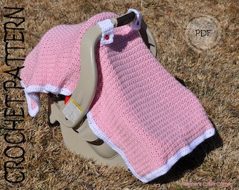 CROCHET PATTERN - Baby-licious Car Seat Canopy / Blanket