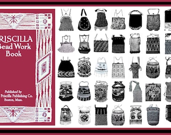 Learn How to Make Beaded Bags, Belts, Jewelry and Accessories with the Priscilla Bead Work Book Fully Restored Instant Download PDF