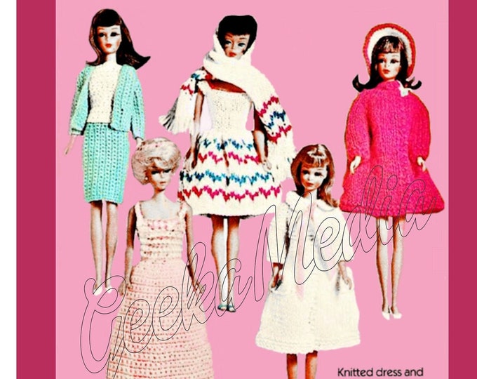 Barbie PDF Knit and Crochet Pattern Fits Fashion Size Teen Dolls 11 inches tall (Tammy, Sindy, Francie)