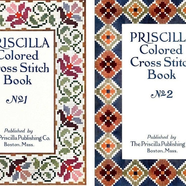 Priscilla Colored Cross Stitch Pattern Book Collection Number One and Two in PDF