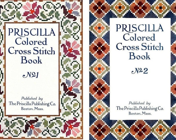 Priscilla Colored Cross Stitch Pattern Book Collection Number One and Two in PDF