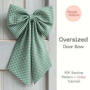 Oversized Door Bow Sewing Pattern PDF Large Fabric Bow Tutorial DIY Front Door Decor Farmhouse Wreath Bow Instant Download