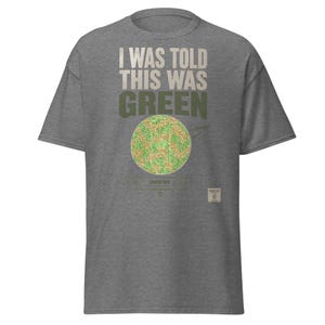 They Told Me This Was Green | Hidden Message Colorblind Shirt | Optical Illusion Graphic Tee | Unisex Gift