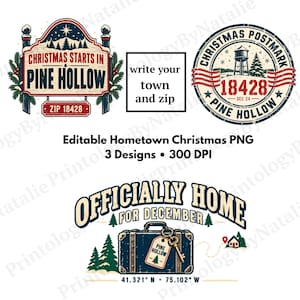 May include: Three digital graphic designs featuring Christmas themes. One sign reads Christmas Starts In Pine Hollow Zip 18428. A circular postmark reads Christmas Postmark 18428 Dec 24 Pine Hollow. A suitcase graphic reads Officially Home For December.