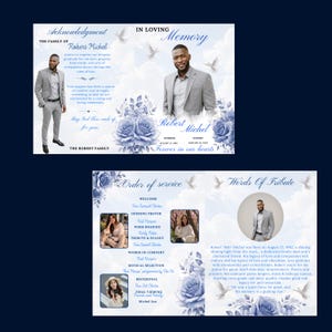 May include: A funeral program template featuring blue roses, white doves, and clouds. The text includes Acknowledgment, In Loving Memory, Order of Service, and Words of Tribute for Robert Michel, with multiple photographs of the individual in a suit.