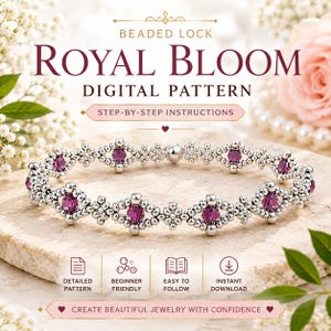 May include: A digital pattern for a beaded lock bracelet titled Royal Bloom. The image displays a bracelet made of silver-toned beads and deep magenta crystals, along with text reading Beaded Lock Royal Bloom Digital Pattern Step-by-Step Instructions.