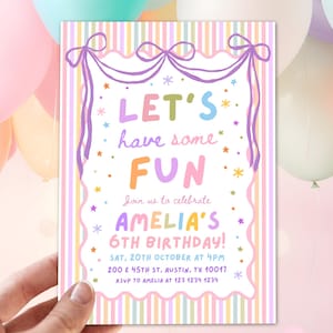 May include: A rectangular birthday invitation card with a pastel vertical striped border and purple ribbon illustrations. The text reads: LET'S have some FUN Join us to celebrate AMELIA'S 6TH BIRTHDAY! SAT, 20TH OCTOBER AT 4PM 200 E 45TH ST, AUSTIN, TX 10017 RSVP TO AMELIA AT 123 1234 1234.