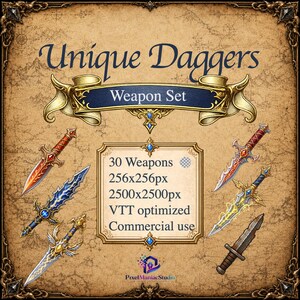 May include: A digital collection of 30 fantasy daggers titled Unique Daggers Weapon Set. The image displays six distinct dagger designs with varied metallic, elemental, and ornate details, set against a parchment-style background with text.
