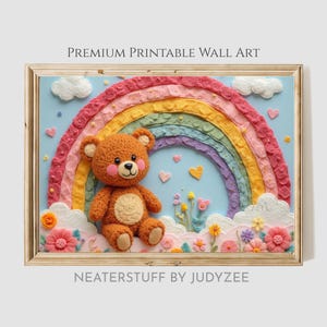 May include: A framed wall art print featuring a brown teddy bear sitting in front of a colorful rainbow. The artwork includes clouds, hearts, and flowers, with the text "PREMIUM PRINTABLE WALL ART" and "NEATERSTUFF BY JUDYZEE".