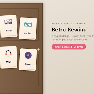 May include: A digital graphic showing a brown door with four rectangular name tags featuring retro icons like a cassette, boombox, headphones, and vinyl record. Text includes "PRINTABLE RA DOOR DECS", "Retro Rewind", and "Instant download - US Letter".