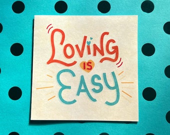 Loving is Easy | Blank Card