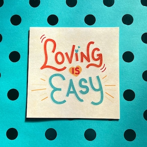 Loving is Easy | Blank Card
