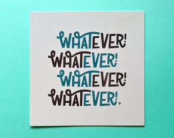 WhateveRR | Wall Art | Mini-Print