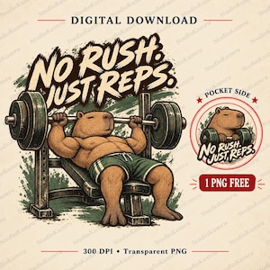 May include: A digital graphic illustration featuring a muscular capybara lifting a barbell on a weight bench. The text reads NO RUSH. JUST REPS. A smaller circular emblem shows the capybara with the same text. The design includes green accents.