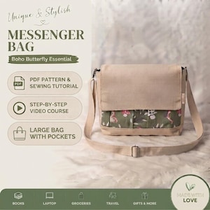 Puede incluir: Un bolso tipo mensajero beige con solapa y un panel verde con estampado de mariposas. El texto en la imagen incluye Unique & Stylish MESSENGER BAG, Boho Butterfly Essential, PDF PATTERN & SEWING TUTORIAL, STEP-BY-STEP VIDEO COURSE, LARGE BAG WITH POCKETS y MADE WITH LOVE.