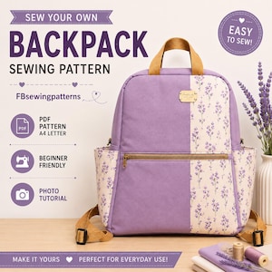 Puede incluir: Un patrón de costura para mochila con un diseño floral en lavanda y crema. La mochila tiene correas de color tostado, un bolsillo frontal con cremallera y bolsillos laterales. El texto incluye SEW YOUR OWN BACKPACK SEWING PATTERN, FBsewingpatterns, PDF PATTERN, BEGINNER FRIENDLY y PHOTO TUTORIAL.