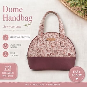 Könnte beinhalten: Eine kuppelförmige Handtasche mit einem floralen Schmetterlingsmuster in Rosa- und Brauntönen, mit einem soliden dunkelroten Boden und zwei passenden Stoffgriffen. Der Text umfasst Dome Handbag, Sew your own, A4 PRINTABLE PATTERN, EASY SEWING PATTERN, VIDEO TUTORIAL, FB SEWING PATTERNS, EASY TO SEW, DIY, PRACTICAL, HANDMADE.